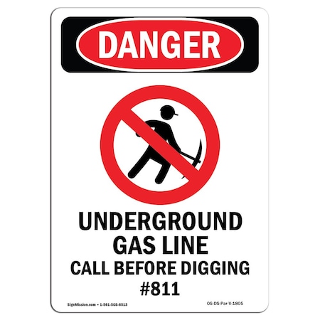 Signmission Safety Sign, OSHA Danger, 5" Height, Underground Gas Line, Portrait OS-DS-D-35-V-1805